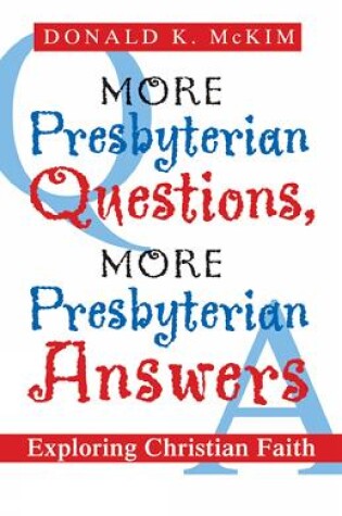 Cover of More Presbyterian Questions, More Presbyterian Answers