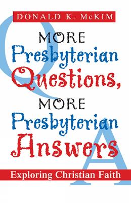 Book cover for More Presbyterian Questions, More Presbyterian Answers