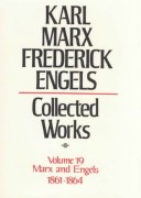 Cover of Collected Works of Karl Marx & Frederick Engels - General Works Volume 19