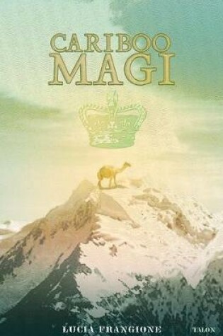 Cover of Cariboo Magi