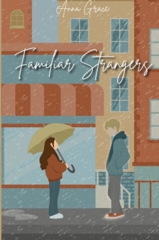 Cover of Familiar Strangers