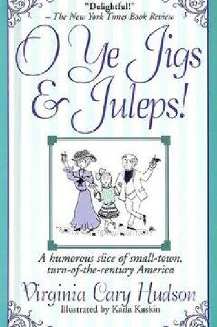 Cover of O Ye Jigs and Juleps!