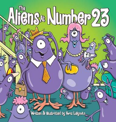 Book cover for The Aliens At Number 23 (Hard Cover)