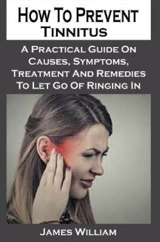 Cover of How To Prevent Tinnitus