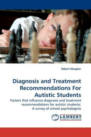 Cover of Diagnosis and Treatment Recommendations for Autistic Students