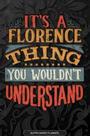 Cover of It's A Florence Thing You Wouldn't Understand