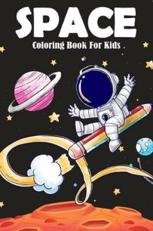 Cover of Space Coloring Book for Kids