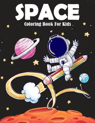 Book cover for Space Coloring Book for Kids