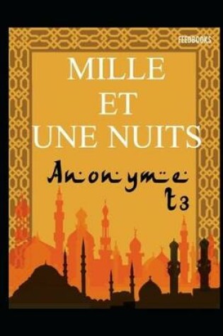 Cover of Les Mille et une nuits - Tome troisieme