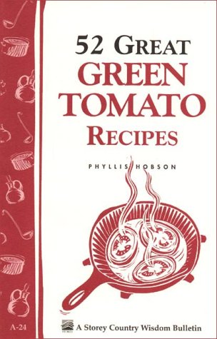 Book cover for Fifty Two Great Green Tomato Recipes