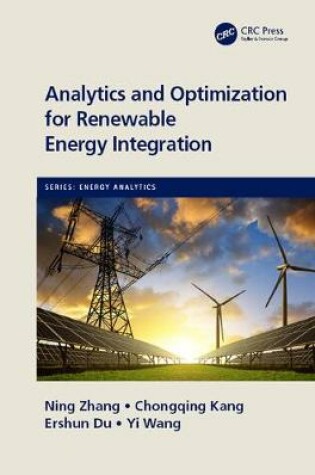 Cover of Analytics and Optimization for Renewable Energy Integration