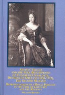 Book cover for Artists' Images and the Self-descriptions of Elisabeth Charlotte, Duchess of Orleans (1652-1722), the Second Madame