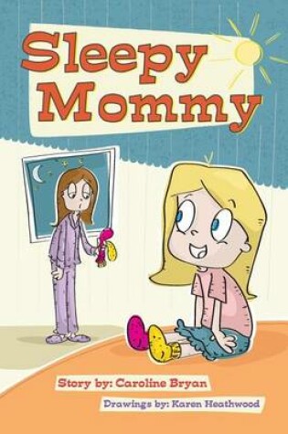 Cover of Sleepy Mommy