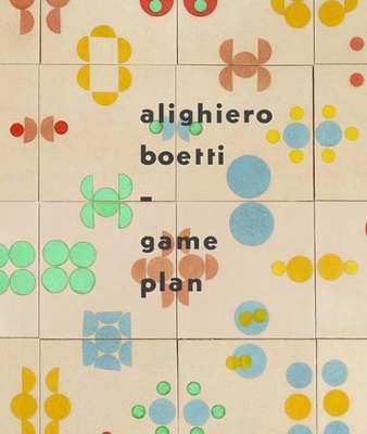 Book cover for Alighiero Boetti:Game Plan