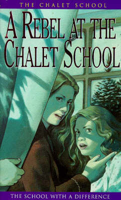 Book cover for A Rebel at the Chalet School