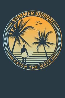 Book cover for Summer Journal Catch the Wave