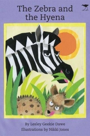 Cover of The Zebra and the Hyena