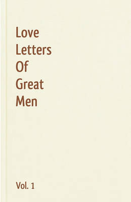 Book cover for Love Letters of Great Men - Vol. 1