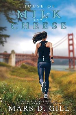 Book cover for House of Milk and Cheese