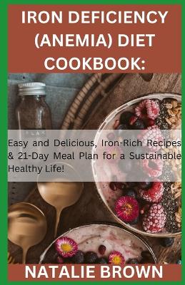 Book cover for Iron Deficiency (Anemia) Diet Cookbook