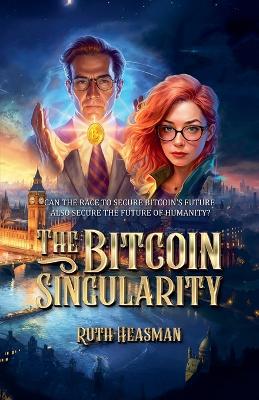Book cover for The Bitcoin Singularity