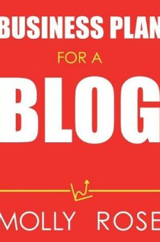 Cover of Business Plan For A Blog