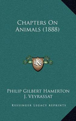 Book cover for Chapters on Animals (1888)