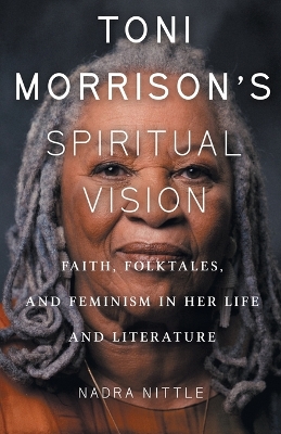 Book cover for Toni Morrison's Spiritual Vision