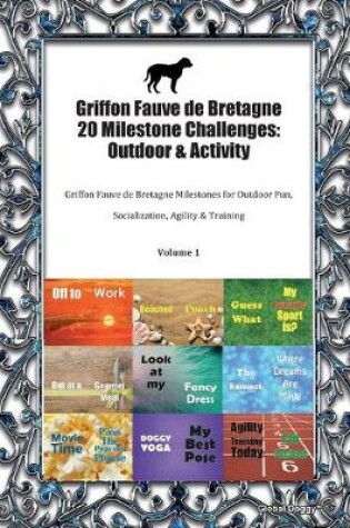 Cover of Griffon Fauve de Bretagne 20 Milestone Challenges
