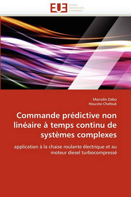 Cover of Commande Pr dictive Non Lin aire   Temps Continu de Syst mes Complexes