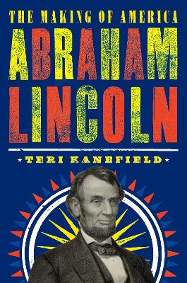 Book cover for Abraham Lincoln: The Making of America #3