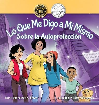 Book cover for Lo Que Me Digo a Mi Mismo Sobre la Autoproteccion