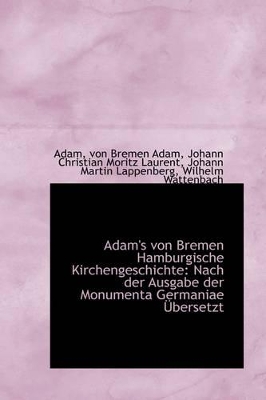 Book cover for Adam's Von Bremen Hamburgische Kirchengeschichte