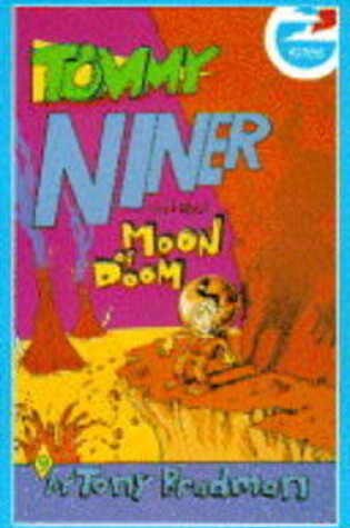 Cover of Tommy Niner and the Moon of Doom