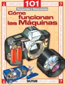 Book cover for Como Funcionan Las Maquinas - 101 Preguntas