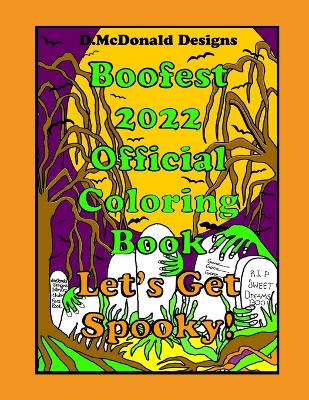 Book cover for D. McDonald Designs Boofest 2022 official Coloring Book
