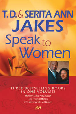 Book cover for T.D. and Serita Ann Jakes Speak to Women