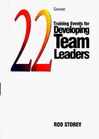 Book cover for 22 Training Events for Developing Team Leaders