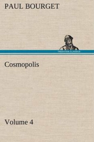 Cover of Cosmopolis - Volume 4