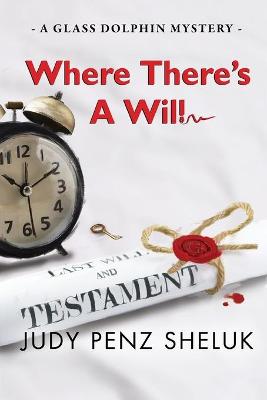 Book cover for Where There's A Will