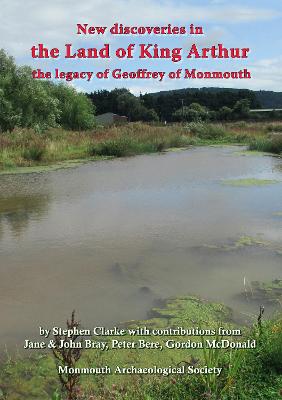 Book cover for New discoveries in the land of King Arthur and Geoffrey of Monmouth