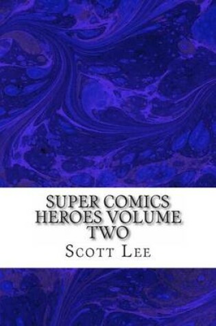 Cover of Super Comics Heroes Volume Two