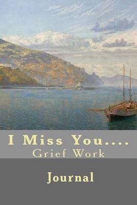 Book cover for I Miss You....