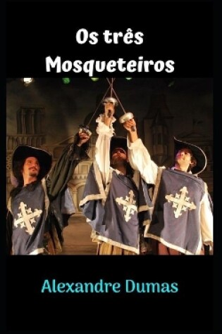 Cover of Os três Mosqueteiros