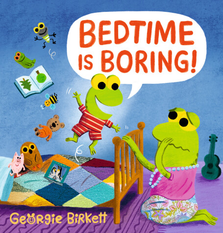 Book cover for Bedtime Is Boring!