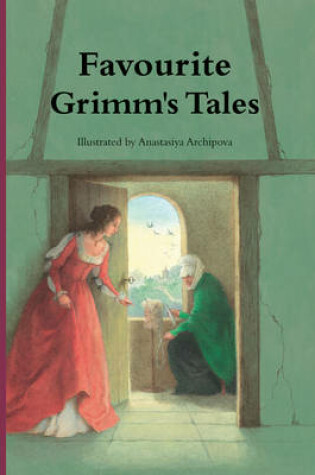 Cover of Favourite Grimm's Tales