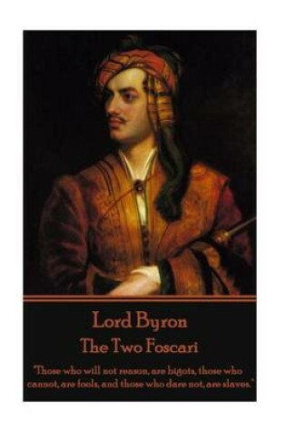 Cover of Lord Byron - The Two Foscari