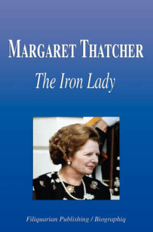 Cover of Margaret Thatcher - The Iron Lady (Biography)