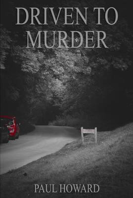 Book cover for Driven To Murder