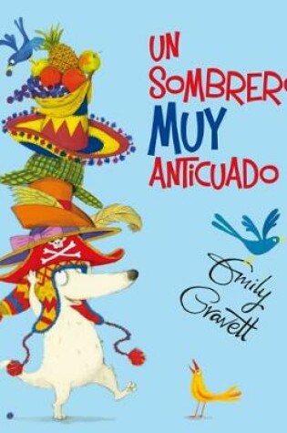 Cover of Un Sombrero Muy Anticuado